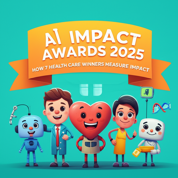 AI Impact Awards 2025: How 7 health care winners measure impact