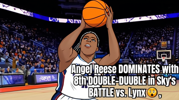 WNBA 루키 에인절 리스의 놀라운 성장: 시즌 8번째 더블더블 기록